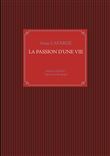 La passion d'une vie