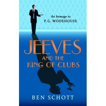 Jeeves and the King of Clubs