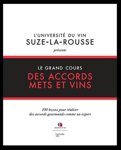Le grand cours des accords mets et vins -  Collectif - relié