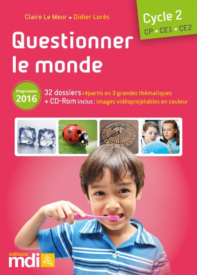 MDI Questionner le monde - Fichier Cycle 2 + CD - Le Meur Claire - Livre CD