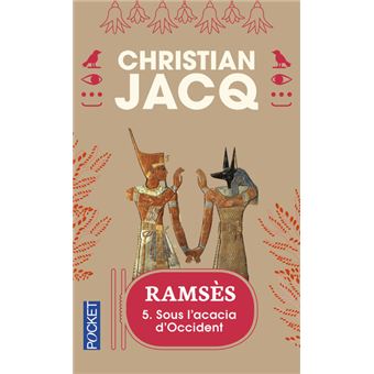 Ramsès - tome 5 Sous l'acacia d'occident - 1