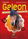 Galeon - Le cheval qui était l'ami des rapaces