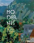 LES MODERNES - Musée Léon Dierx