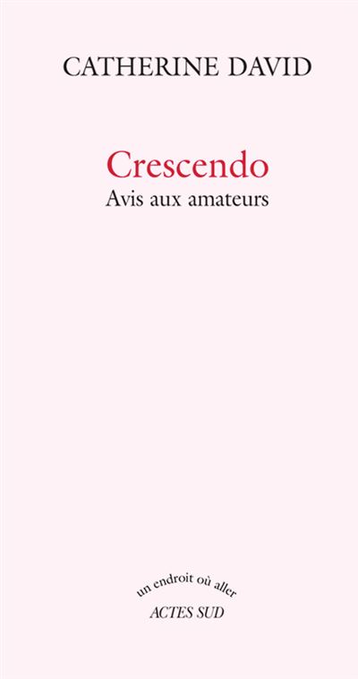 Crescendo - Catherine David - broché