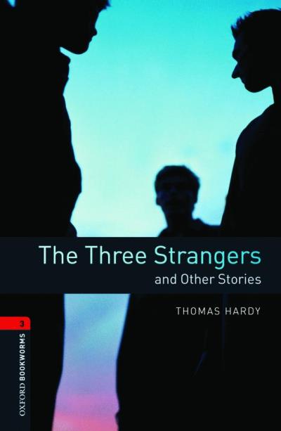 The Three strangers and other stories