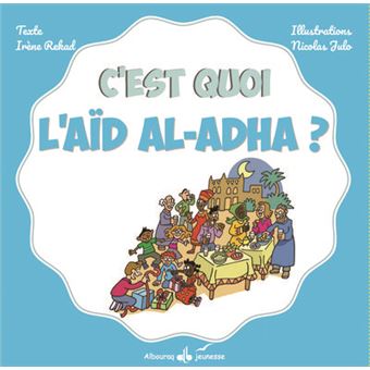 C'est quoi l'Aïd al-Adha ?