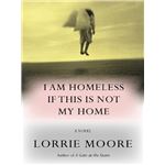 I Am Homeless If This Is Not My Hom
