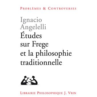 Études sur Frege et la philosophie traditionnelle