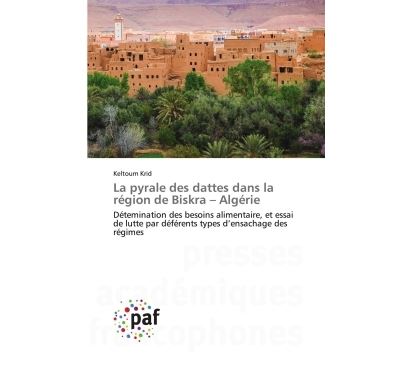 La pyrale des dattes dans la région de Biskra - Algérie