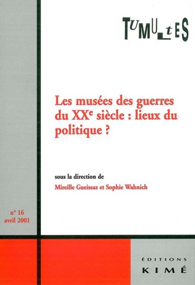 Les musées des guerres au 20ème siècle