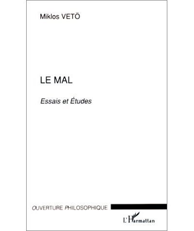 Le mal essais et etudes