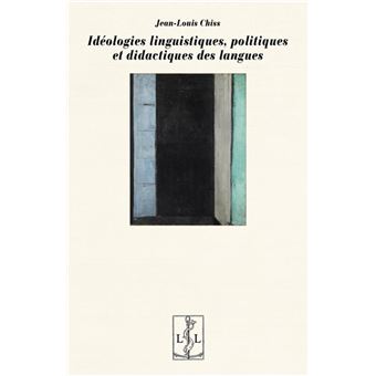 Idéologies linguistiques et didactiques des langues - 1