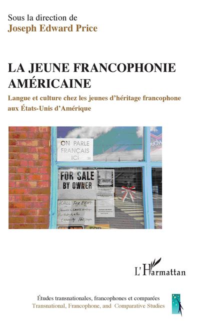 La jeune francophonie americaine langue et culture chez les
