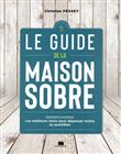 Le guide de la maison sobre