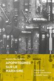 Apophtegmes sur le marxisme