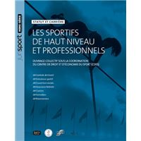 Les sportifs de haut niveau et professionnels