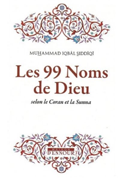 Les noms divins selon le Coran et la tradition