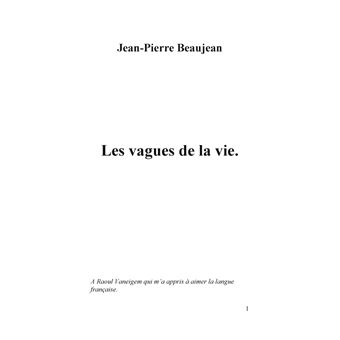 Les vagues de la vie