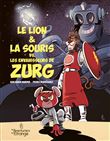 Lion & la souris vs. les envahisseurs de Zurg (Le)