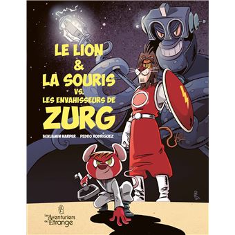 Lion & la souris vs. les envahisseurs de Zurg (Le)