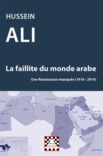La faillite du monde arabe