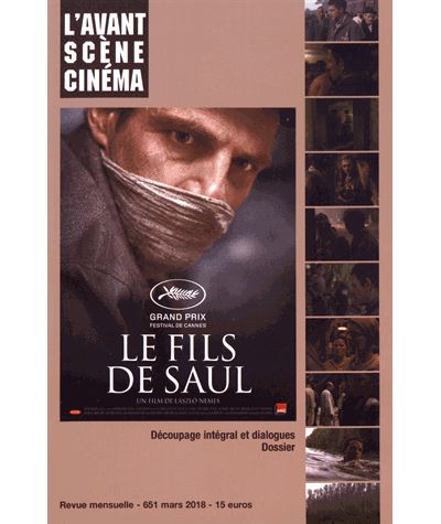 L'avant-scene cinema,651:le fils de saul