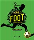 100 Matchs de foot légendaires