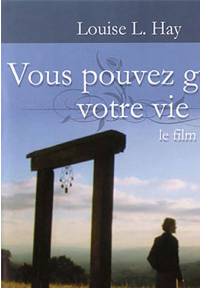 Vous pouvez Guérir Votre Vie