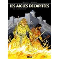 Les Aigles décapitées - Tome 01