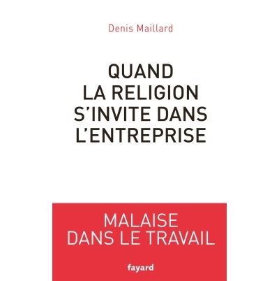 Quand la religion s'invite dans l'entreprise