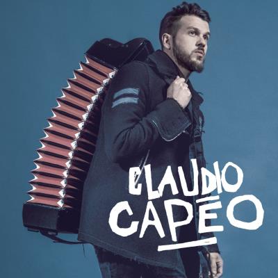 Claudio Capéo Digipack Inclus 4 titres bonus