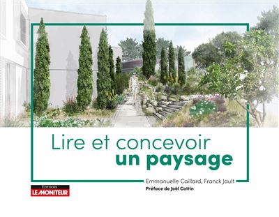 Lire et concevoir un paysage - Emmanuelle Caillard - broché
