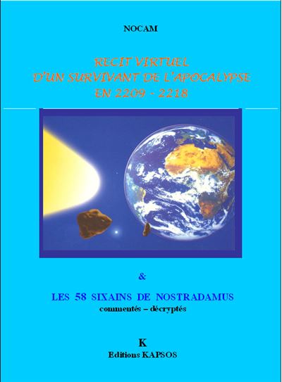 Récit virtuel d'un survivant de l'apocalypse en 2209-2218 -  Nocam - broché