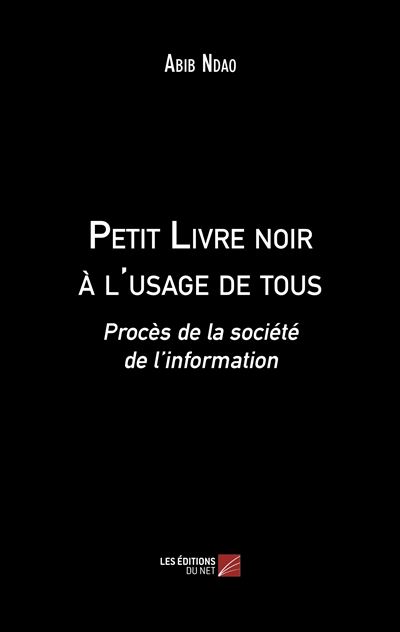 Petit livre noir à l'usage de tous
