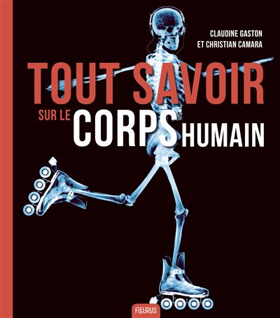 Le corps humain - Christian Camara - cartonné