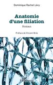 Anatomie d'une filiation