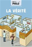Toute la philo en BD - La vérité