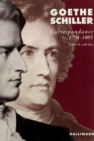 Correspondance (1794-1805)-1798-1805 Tome 2 - Broché - Johann Wolfgang ...