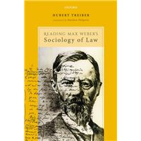 Reading Max Weber's Sociology of Law