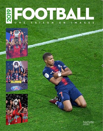 1 année de foot en 100 photos
