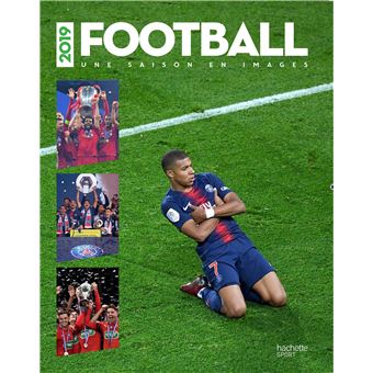 Une année de foot en 100 photos