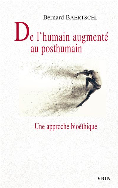 De l'humain augmenté au posthumain