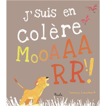 J'suis en colère Mooaarr