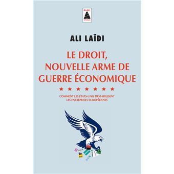 Le Droit, nouvelle arme de guerre économique