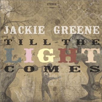 Till the light comes - Jackie Greene - CD album - Achat & prix | fnac