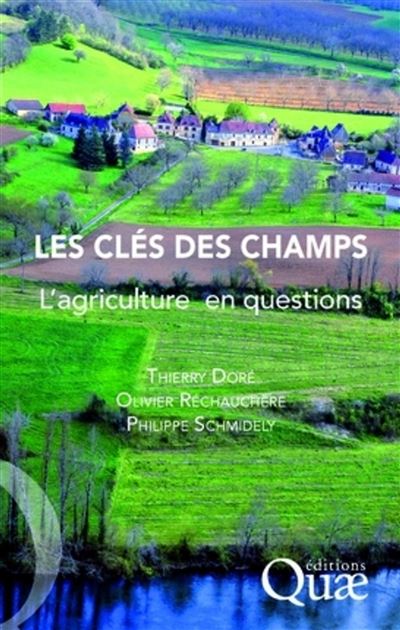 Les clés des champs - Thierry Doré - broché