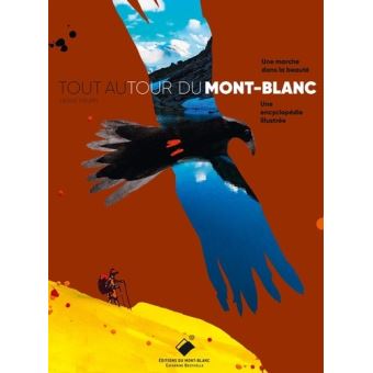 Tout autour du Mont-Blanc