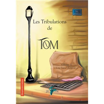 Les tribulations de Tom