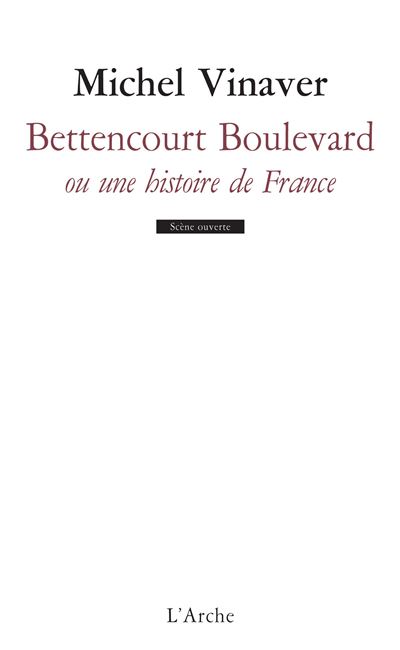 Bettencourt boulevard ou une histoire de France