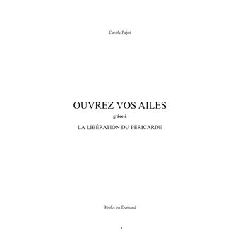 Ouvrez vos ailes grâce à la libération du péricarde